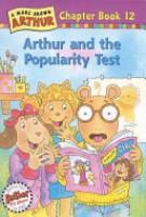 Cover image for Arthur and the Popularity Test