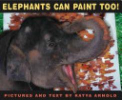 Cover image for Elephants Can Paint Too!
