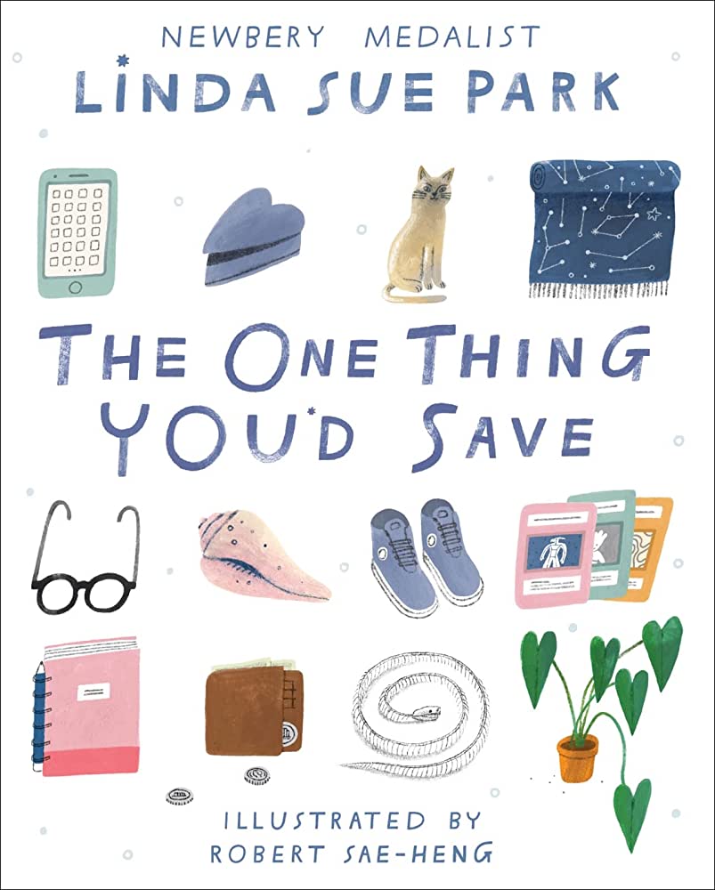 Cover of "The One Thing You'd Save" by Linda Sue Park