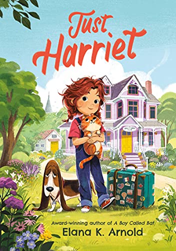 Cover of "Just Harriet" by Elana K. Arnold