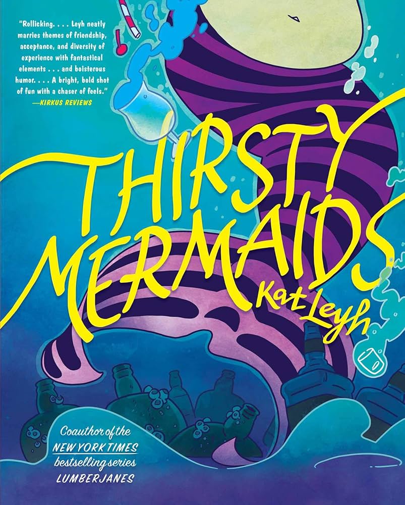 "Thirsty Mermaids" by Kat Leyh