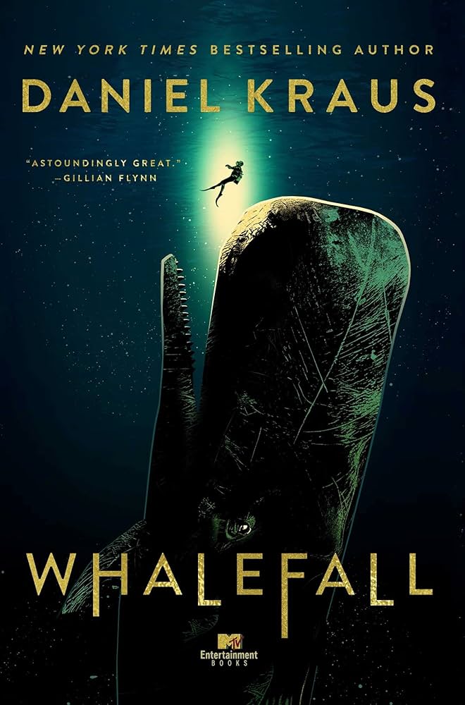"Whalefall" by Daniel Kraus