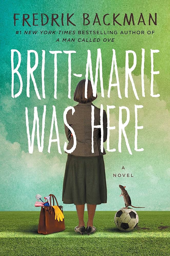 "Britt-Marie Was Here" by Fredrik Backman