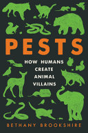 "Pests" by Bethany Brookshire