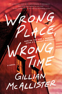 "Wrong Place Wrong Time" by Gillian McAllister