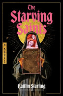 "The Starving Saints" by Caitlin Starling