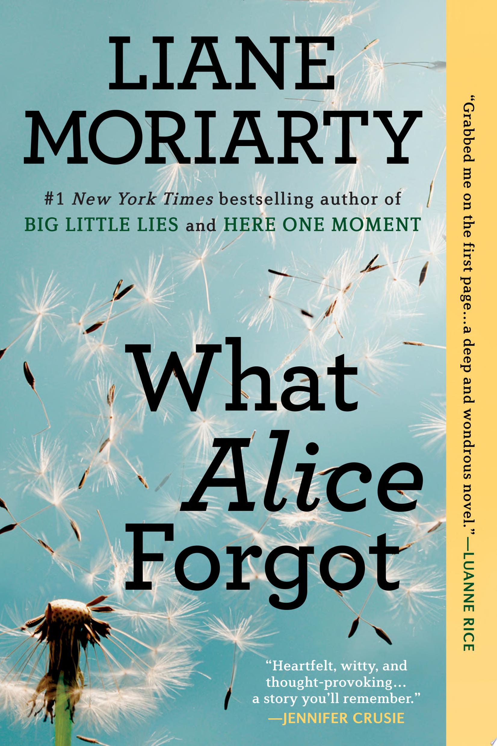 "What Alice Forgot" by Liane Moriarty