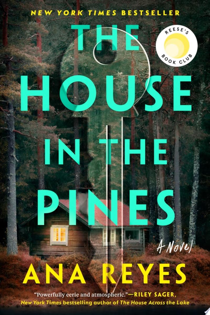 "The House in the Pines" by Ana Reyes