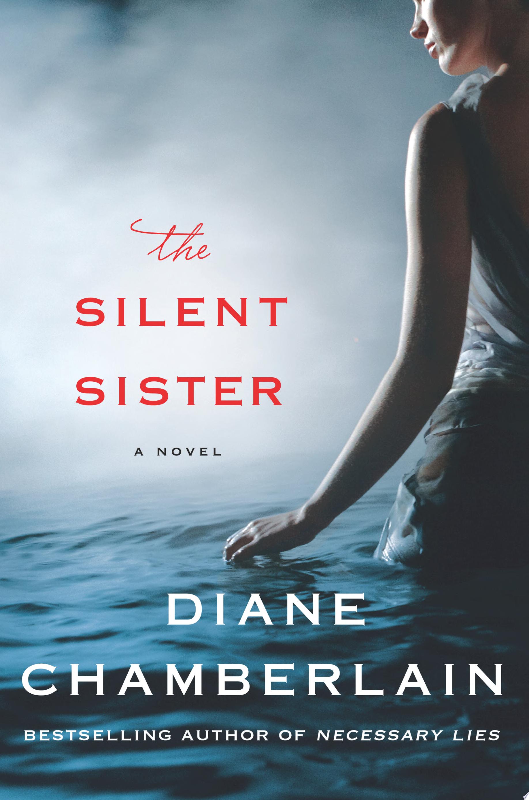 "The Silent Sister" by Diane Chamberlain
