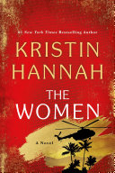 "The Women" by Kristin Hannah