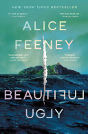 "Beautiful Ugly" by Alice Feeney