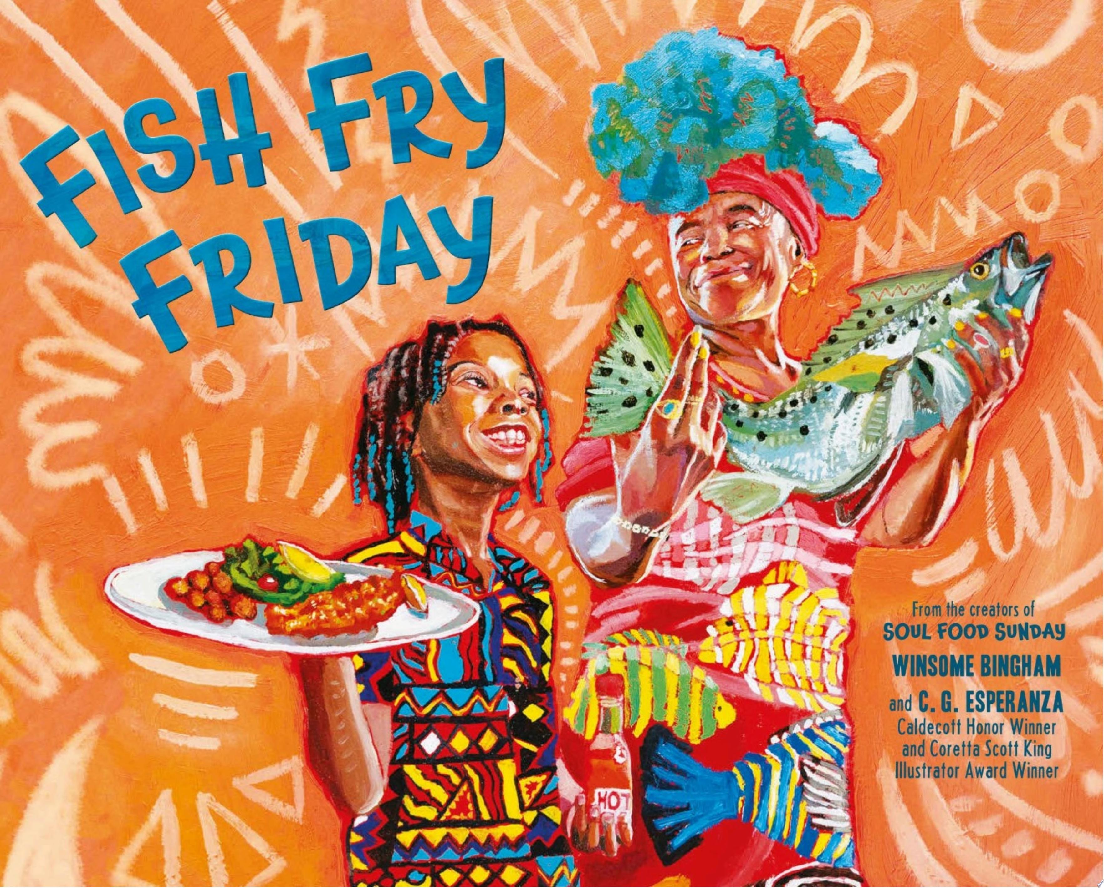 "Fish Fry Friday" by Winsome Bingham
