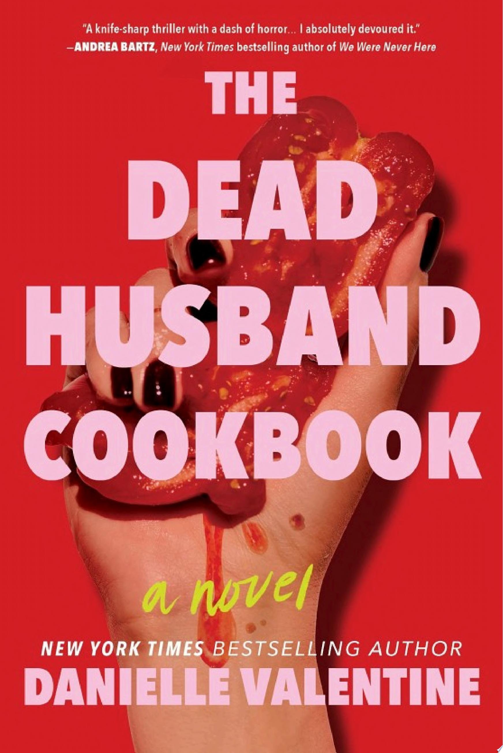 "The Dead Husband Cookbook" by Danielle Valentine