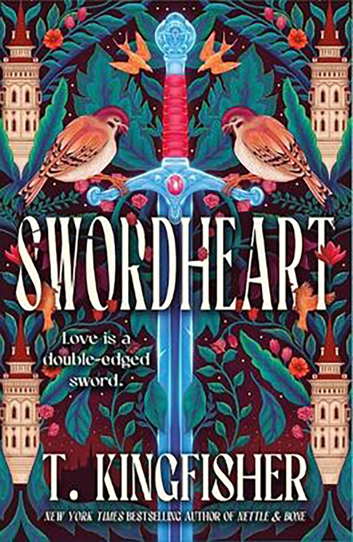 "Swordheart" by T. Kingfisher
