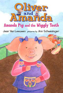 Cover image for Amanda Pig and the Wiggly Tooth