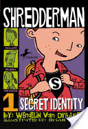 Cover image for Shredderman: Secret Identity