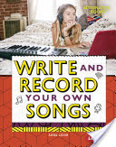 Cover image for Write and Record Your Own Songs