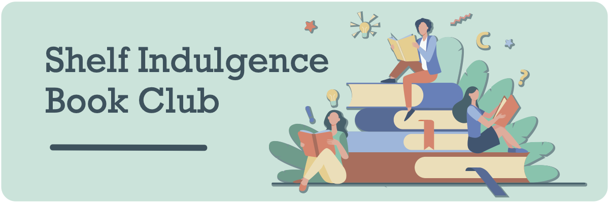 Shelf Indulgence banner Shelf Indulgence banner