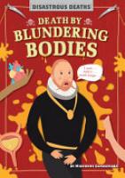 Cover image for Death by Blundering Bodies