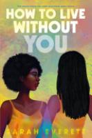 Cover image for How to Live Without You