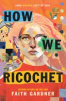 Cover image for How We Ricochet