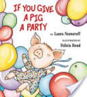 Cover image for If You Give a Pig a Party