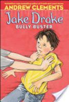 Cover image for Jake Drake, Bully Buster