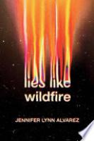 Cover image for Lies Like Wildfire