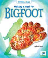 Cover image for Making a Meal for Bigfoot