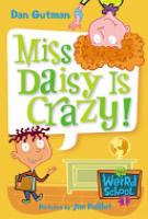 Cover image for Miss Daisy Is Crazy!