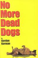 Cover image for No More Dead Dogs