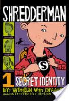 Cover image for Shredderman: Secret Identity