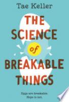Cover image for The Science of Breakable Things