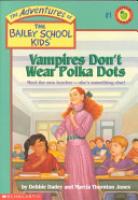 Cover image for Vampires Don't Wear Polka Dots