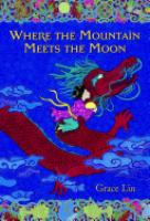 Cover image for Where the Mountain Meets the Moon