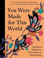 You were made for this world