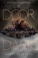 A Door in The Dark by Scott Reintgen