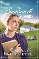 Surgarcreek Surprise by Wanda Brunstetter