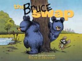 The Bruce Swap by Ryan T. Higgins