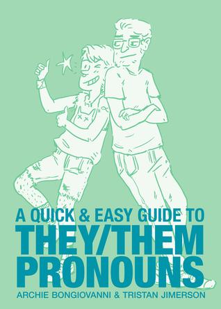 A Quick & Easy Guide to They/Them Pronouns