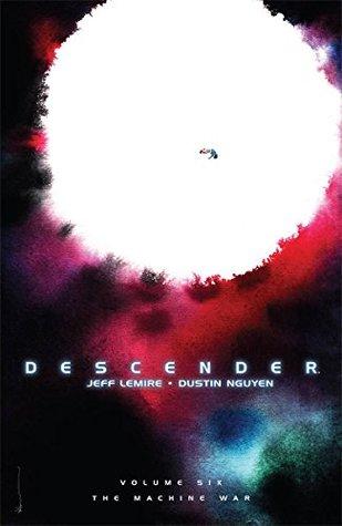 Descender, Vol. 6: The Machine War