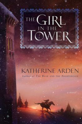 Girl in the Tower: Winternight Trilogy part 2