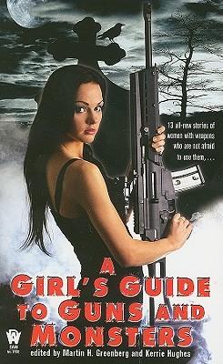 Girl's Guide to Guns and Monsters