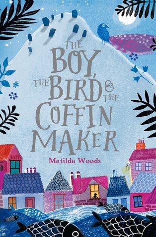 The Boy, the Bird, and the Coffin Maker