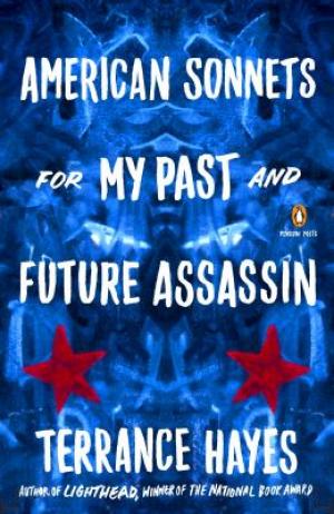 American Sonnets for My Past and Future Assasin: Poems
