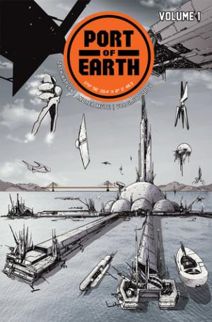 Port of Earth, Vol. 1
