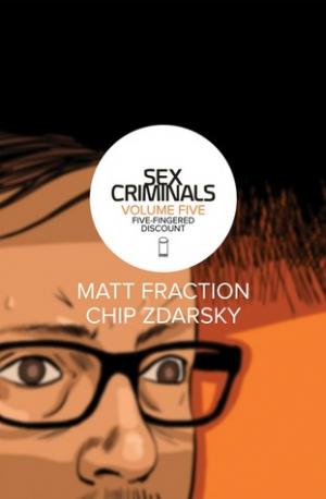 Sex Criminals, Vol. 5, Five Fingered Discount