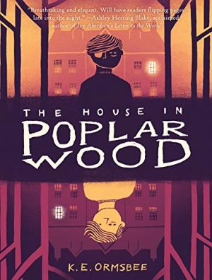 The House in Poplar Wood